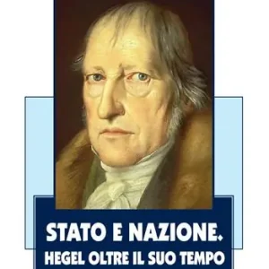 Stato e nazione. Hegel oltre il suo tempo Prezzo Basso