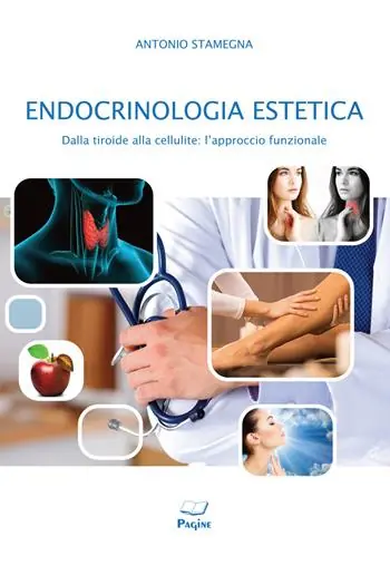 Must-Have Endocrinologia estetica dalla tiroide alla cellulite