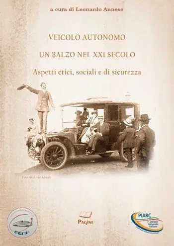 Veicolo autonomo, un balzo nel XXI secolo. Aspetti etici, sociali e di sicurezza Saldi