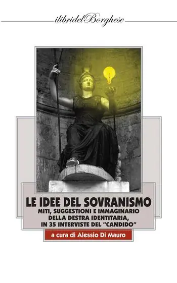 Promo Stagionale Le idee del sovranismo. Miti, suggestioni e immaginario della destra identitaria, in 35 interviste del «Candido»
