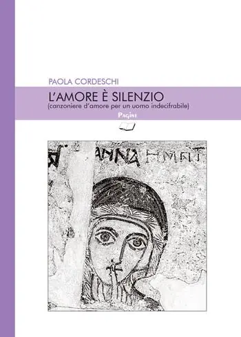 Reso Gratuito L‘amore è silenzio (canzoniere d‘amore per un uomo indecifrabile)
