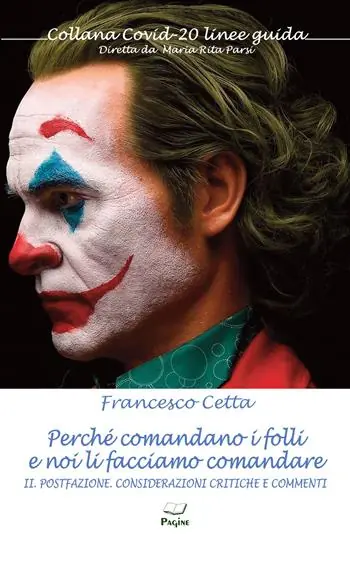 Popolare Perché comandano i folli e noi li facciamo comandare. Vol. 2 Postfazione. Considerazioni critiche e commenti