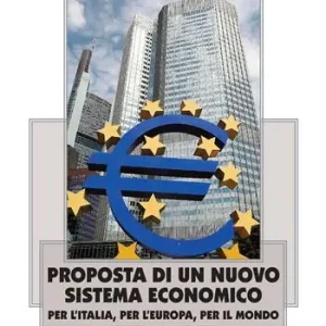 Promo Stagionale Proposta di un nuovo sistema economico per l‘Italia, per l‘Europa, per il Mondo
