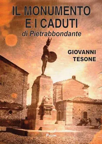 Novità Il monumento e i caduti di PIetrabbondante