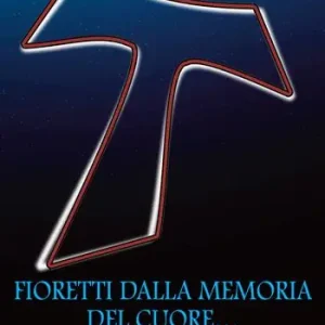 Promozione Fioretti dalla memoria del cuore...