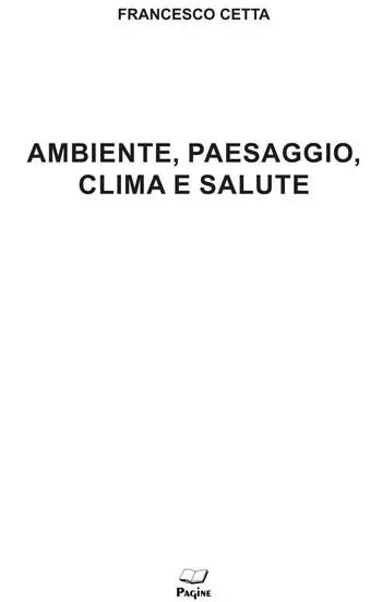 Ambiente, paesaggio, clima e salute Solo Oggi
