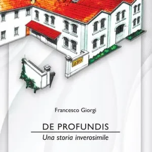 Offerta Limitata De profundis. Una storia inverosimile
