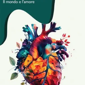 Vivere per amare. Il mondo e l‘amore Prezzo Conveniente