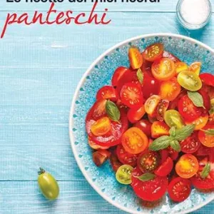 Le ricette dei miei ricordi panteschi Nuovo Arrivo
