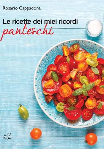 Le ricette dei miei ricordi panteschi Nuovo Arrivo
