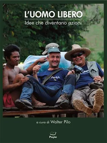 L‘uomo libero. Idee che diventano azioni Spedizione Espresso