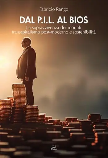 Occasione Imperdibile Dal P.I.L. al BIOS. La sopravvivenza dei mortali tra capitalismo post-moderno e sostenibilità