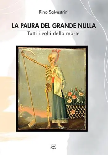 Reso Gratuito La paura del grande nulla. Tutti i volti della morte