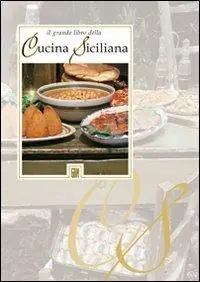 Il grade libro della cucina siciliana Pagamento Sicuro