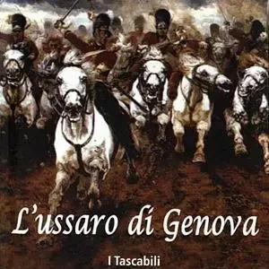 L‘ussaro di Genova Prezzo Ridotto