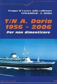 Professionale T. N. A. Doria 1956-2006. Per non dimenticare