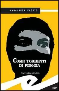 Come torrenti di pioggia Offerta Lampo