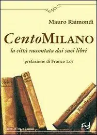 Prezzo Ridotto CentoMilano. La città raccontata dai suoi libri