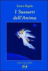 I sussurri dell‘anima Consegna Rapida
