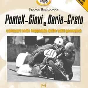 PonteX-Giovi e Doria-Creto. Centauri nella leggenda delle valli genovesi Spedito Oggi