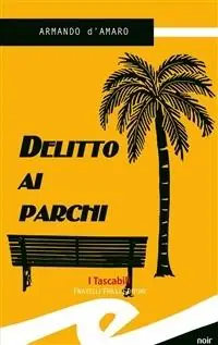 Acquista Ora Delitto ai parchi