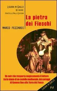 Più Venduto La pietra dei Fieschi