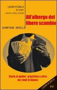 All‘albergo del libero scambio Compra Adesso