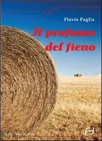 Il profumo del fieno A Buon Prezzo