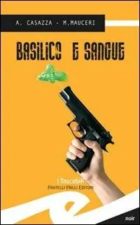 Basilico e sangue Occasione