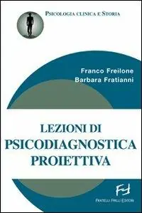 Consegna Rapida Lezioni di psicodiagnostica proiettiva