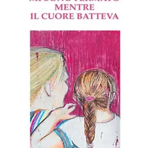 Mi sono fermato mentre il cuore batteva Occasione