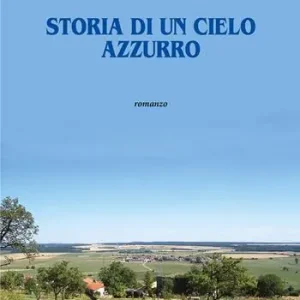Storia di un cielo azzurro Super Prezzo