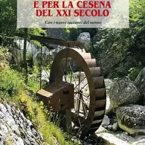 Compra Adesso A piedi per le colline e per la Cesena del XXI secolo