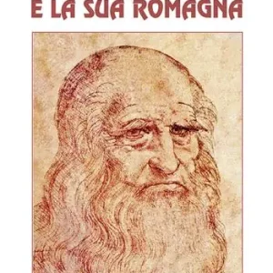 Leonardo e la sua Romagna Nuova Collezione