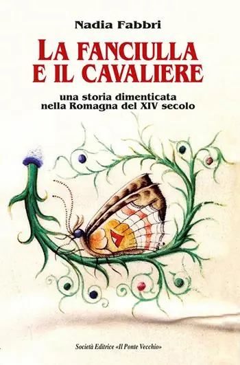 Prezzo Scontato La fanciulla e il cavaliere. Una storia dimenticata nella Romagna del XIV secolo