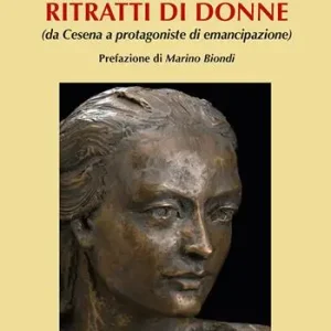 Acquista Ora Ritratti di donne. Da Cesena all‘emancipazione