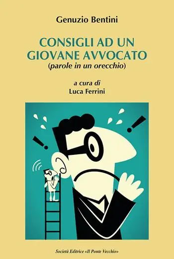 Promozione Esclusiva Consigli a un giovane avvocato (parole in un orecchio)