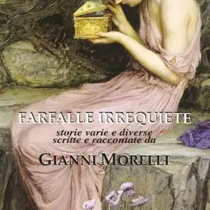 Farfalle irrequiete. Storie varie e diverse Spedizione Espresso