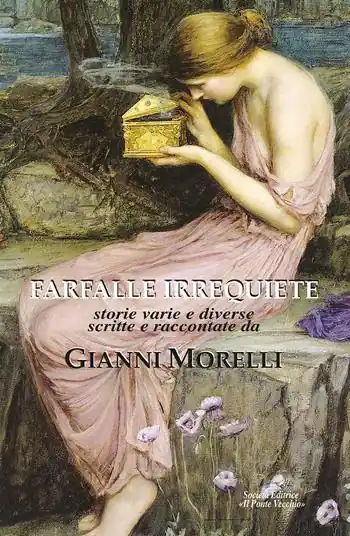 Farfalle irrequiete. Storie varie e diverse Spedizione Espresso