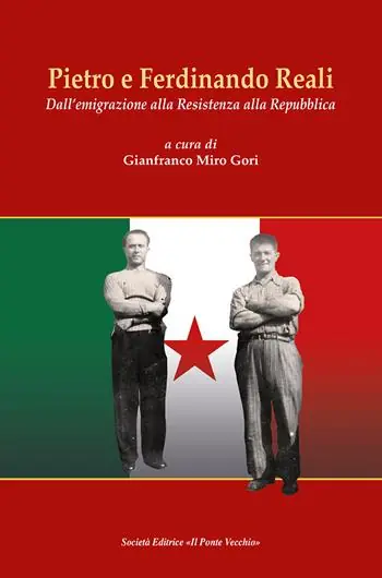 Compra Oggi Stesso Pietro e Ferdinando Reali. Dall‘emigrazione alla Resistenza alla Repubblica