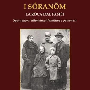 I sòranom. La zoca dal famei. Soprannomi alfonsinesi familiari e personali Vendita Finale