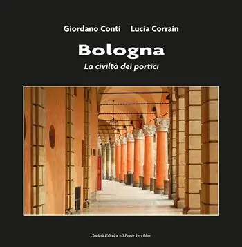 Economico Bologna. La civiltà dei portici