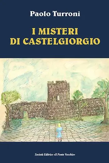 I misteri di Castelgiorgio Must-Have