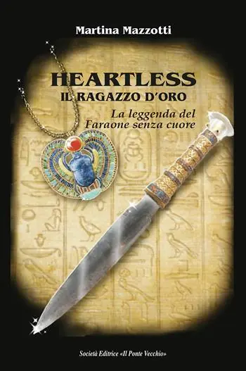 Heartless. Il ragazzo d‘oro. La leggenda del Faraone senza cuore Super Prezzo