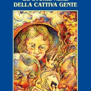 Le storie nere della cattiva gente Must-Have