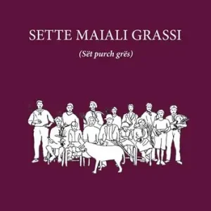 Occasione Sette maiali grassi (Sët purch grës)