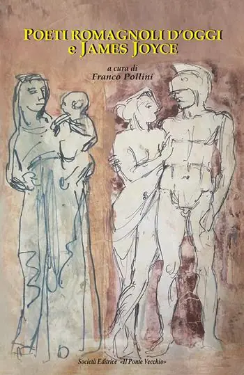 Poeti romagnoli d‘oggi e Joyce Prezzo Di Fabbrica