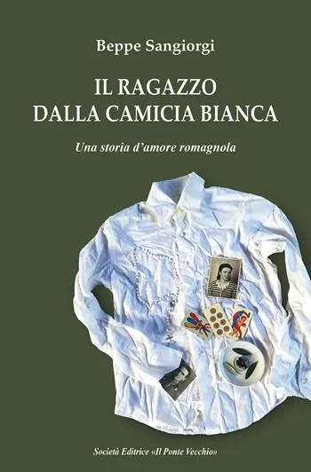 Il ragazzo dalla camicia bianca. Una storia d‘amore romagnola Compra Online