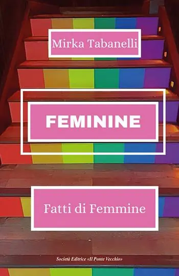 Feminine. Fatti di femmine Scelto Dai Clienti