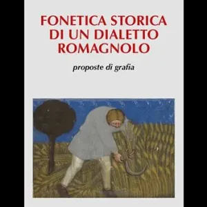 Fonetica storica di un dialetto romagnolo, proposte di grafia Pagamento Sicuro